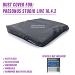 Dust Cover For Presonus Studio Live 16.4.2. New. Price: $31.09.