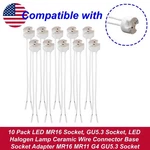 10 Pack Led MR16 Socket, GU5.3 Halogen Lamp Ceramic Wire Connector New. Price: $11.99.