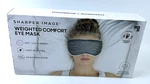 *new* Sharper Image Weighted Comfort Eye Mask - Hot/cold Insert Adjustable Strap. Price: $8.99.